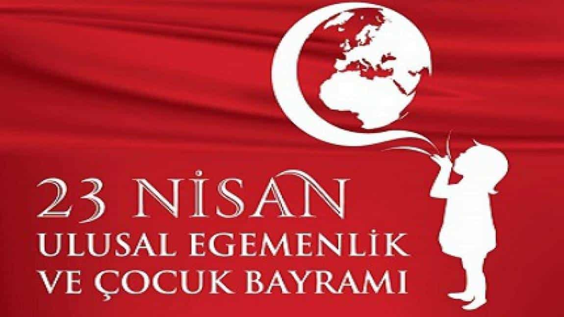 23 Nisan Ulusal Egemenlik ve Çocuk Bayramı Okulumuzda Coşku İçerisinde Kutlandı.